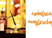 MasterClasse avec vous Cointreau