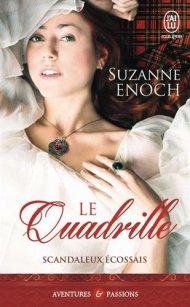 Scandaleux écossais – Tome 2  Le quadrille de Suzanne Enoch