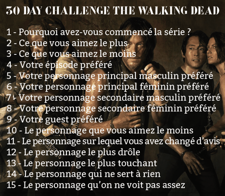 30 Day Challenge Avril : The Walking Dead (jour 1 à 15)