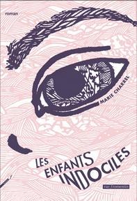 Les enfants indociles, Marie Charrel