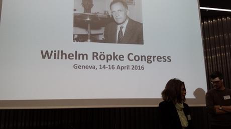 Colloque Wilhelm Röpke, du 14 au 16 avril 2016, au Graduate Institute Geneva