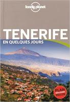 Lonely Planet - Tenerife en quelques jours !