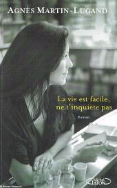 la-vie-est-facile-ne-t'inquiète-pas