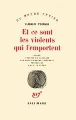 Ce sont les violents qui l'emportent - Flannery O'Connor