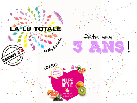 🐝 3 ans du blog 🐝 Des cosmétos bio bourrés de fruits avec Pulpe de Vie !