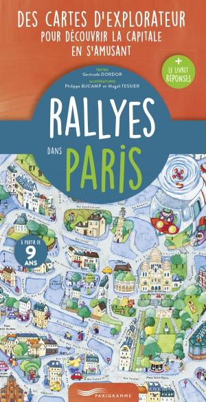 Rallyes dans Paris de Gertrude DORDOR