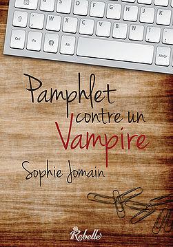 Pamphlet contre un vampire - Sophie Jomain