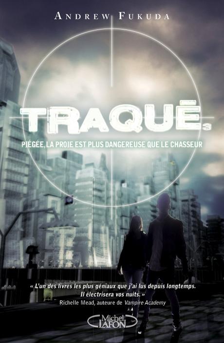 Couverture Traqué, tome 3 : Piégée, la proie est plus dangereuse que le chasseur
