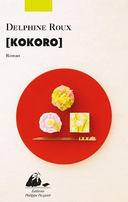 Kokoro delphine roux editions picquier 2015