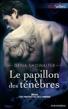 Couverture Les Seigneurs de l'ombre, tome 06 : Le papillon des ténèbres