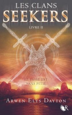 Couverture Les clans Seekers, tome 2 : Le passé est sans pitié