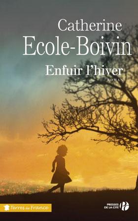 ENFUIR L'HIVER CATHERINE ECOLE-BOIVIN