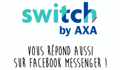 Switch by AXA vous répond aussi sur Facebook Messenger !