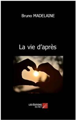 La vie d'après par Madelaine