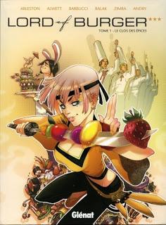 Lord of Burger - Le clos des épices - tome 1 aux éditions Glenat