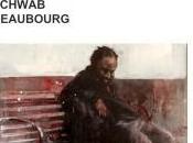 Galerie SCHWAB BEAUBOURG Avril 2016 Nouvelle réflexion Nathan CHANTOB