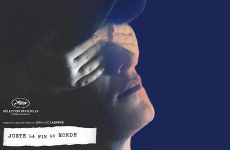 CANNES 2016 : Découvrez l’affiche de « Juste la fin du monde » de Xavier Dolan