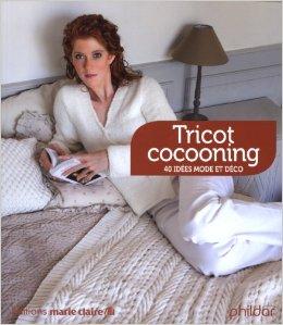 Tricot cocooning, 40 idées mode et déco de chez Phildar