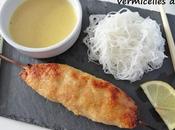 Satay poulet vermicelles