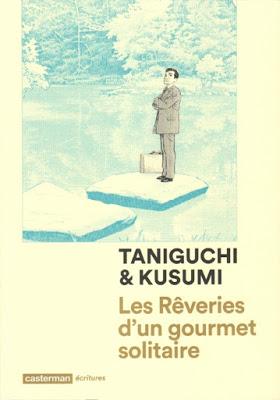 Les Rêveries d'un gourmet solitaire Casterman