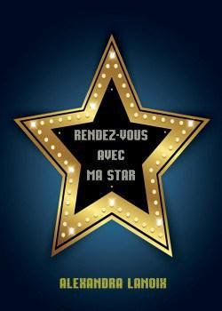 Couverture de Rendez-vous avec ma star