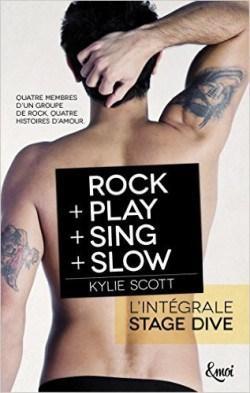Couverture de Intégrale Stage Dive : Rock + Play + Sing + Slow