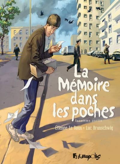 La mémoire dans les poches tome 2 d’Etienne Le Roux et Luc Brunschwig