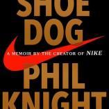 Découvrez le livre « Shoe Dog » de Phil Knight