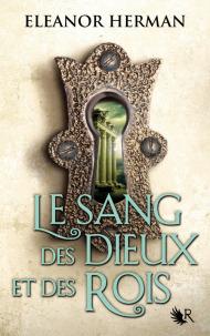 Le Sang des Dieux et des Rois Tome 1 d' Eleanor Herman