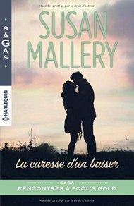 La caresse d'un baiser de Susan Mallery