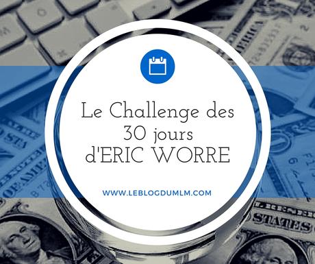 Le challenge des 30 jours d’Eric Worre
