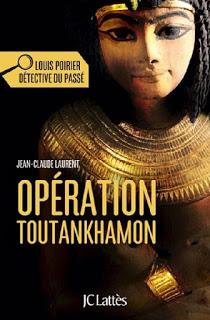 Opération Toutânkhamon de Jean-Claude Laurent