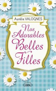 Nos Adorables Belles-Filles de Aurélie Valognes