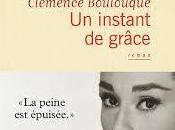 instant grâce Clémence Boulouque