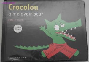 (Livres pour enfants) Que lit-on ce soir ? #4 crocolou peur 1