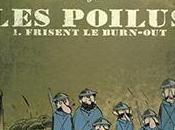 poilus, Frisent burn-out