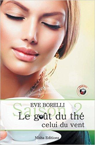 Retrouvez Amaury et  Elinor dans la saison 2 de Le goût du thé , celui du vent d'Eve Borelli