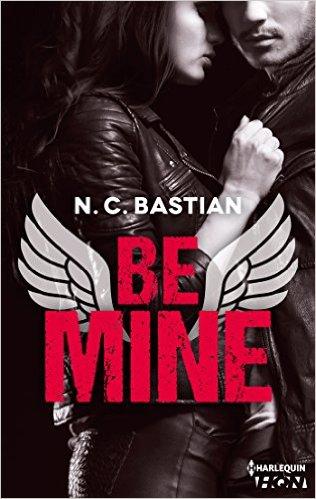 A vos agendas : Be mine de N.C Bastian sortira fin mai chez HQN