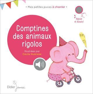 Comptines des animaux rigolos - Editions DIDIER JEUNESSE
