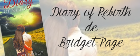 Diary of rebirth T.3: Résister de Bridget Page