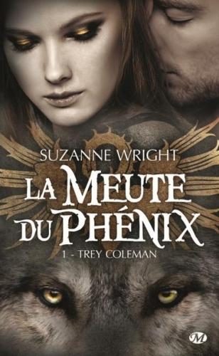 Couverture La meute du phénix, tome 1 : Trey Coleman