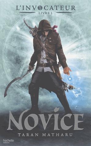Couverture L'invocateur, tome 1 : Novice