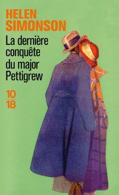 La dernière conquête du major Pettigrew – Helen Simonson La dernière conquête du major Pettigrew