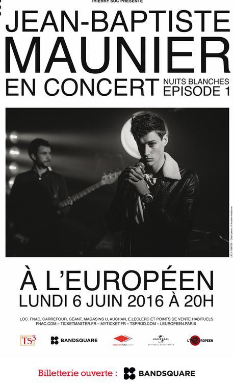 Jean-Baptiste Maunier en concert à l'Européen le 6 juin 2016