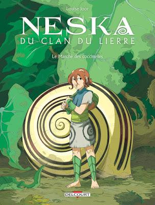 couverture de  Neska du Clan Du Lierre T1 Le Marché des coccinelles de Louise Joor chez Delcourt