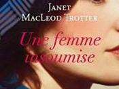 femme insoumise Janet MacLeod Trotter