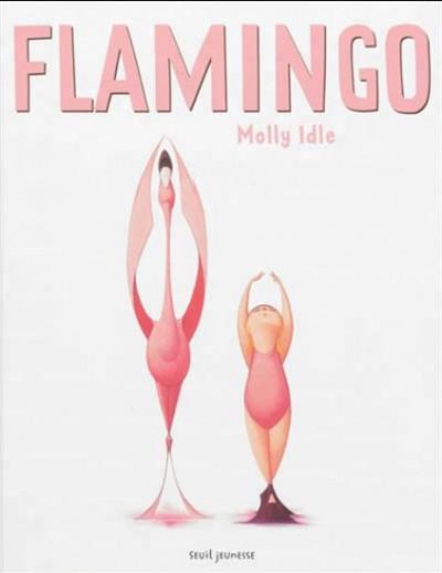 Flamingo de Molly Idle