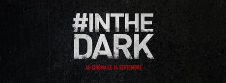 In The Dark (Don’t Breathe) au Cinéma le 14 Septembre