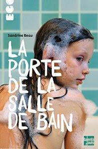 La porte de la salle de bain de Sandrine Beau