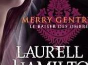 Merry Gentry, tome Baiser Ombres